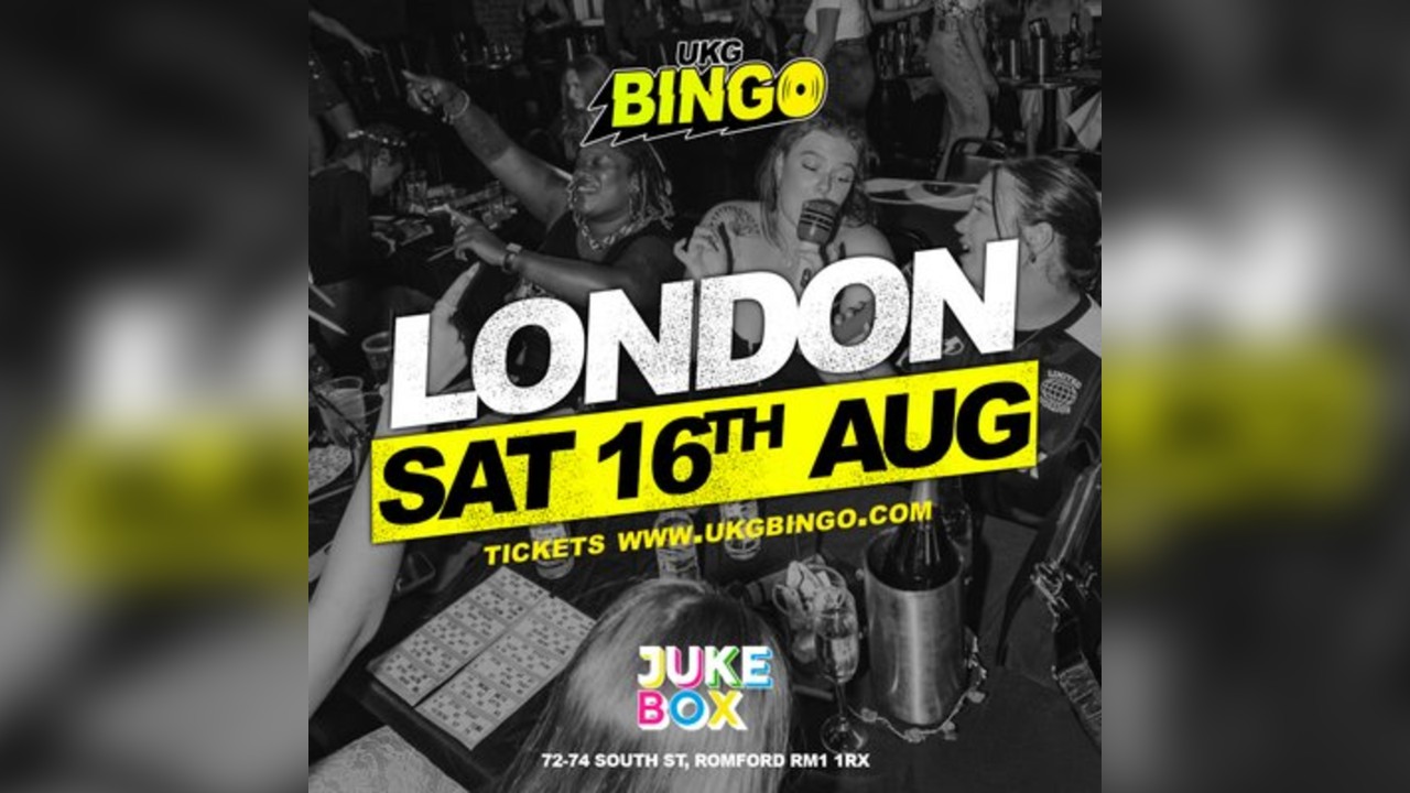 UKG BINGO Sat 16th August London