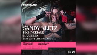 Mechano Presents Sandy Kletz & High Voltage