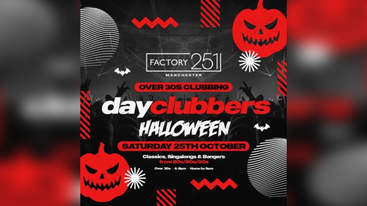 MANCHESTER - DayClubbers: The Halloween Day Party
