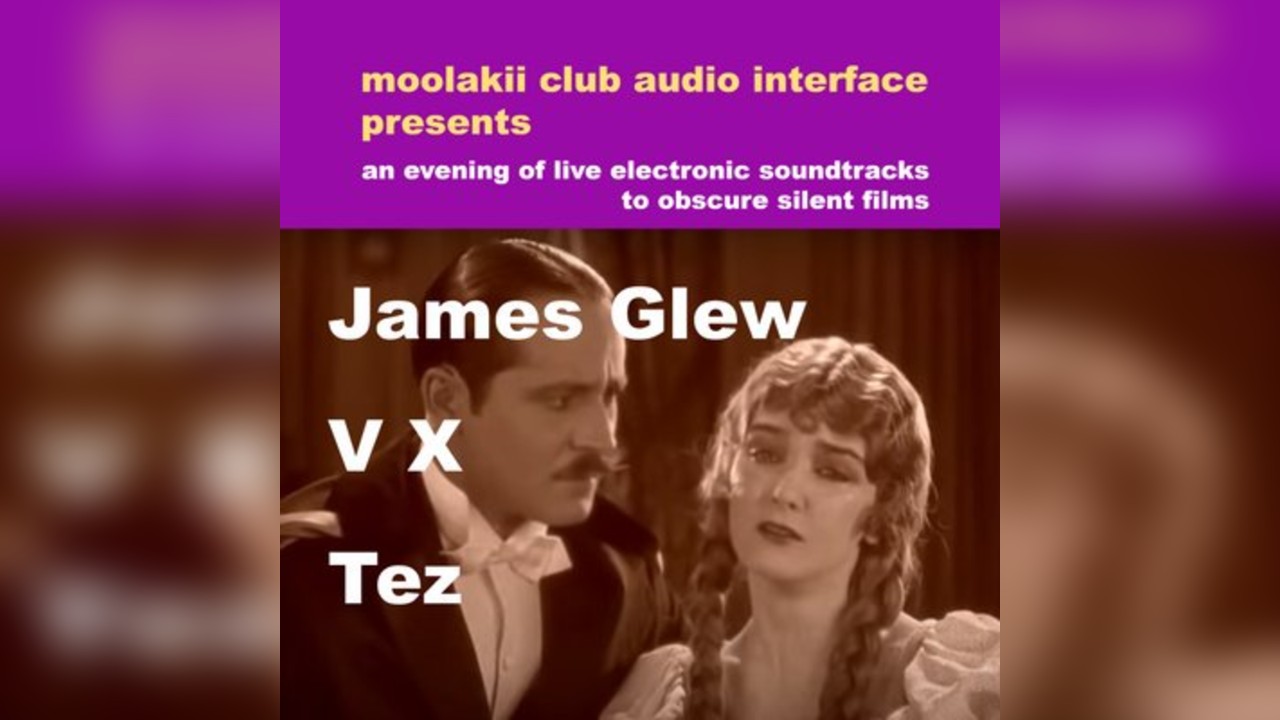 Live Electronica : soundtracks to early avant-garde silent films