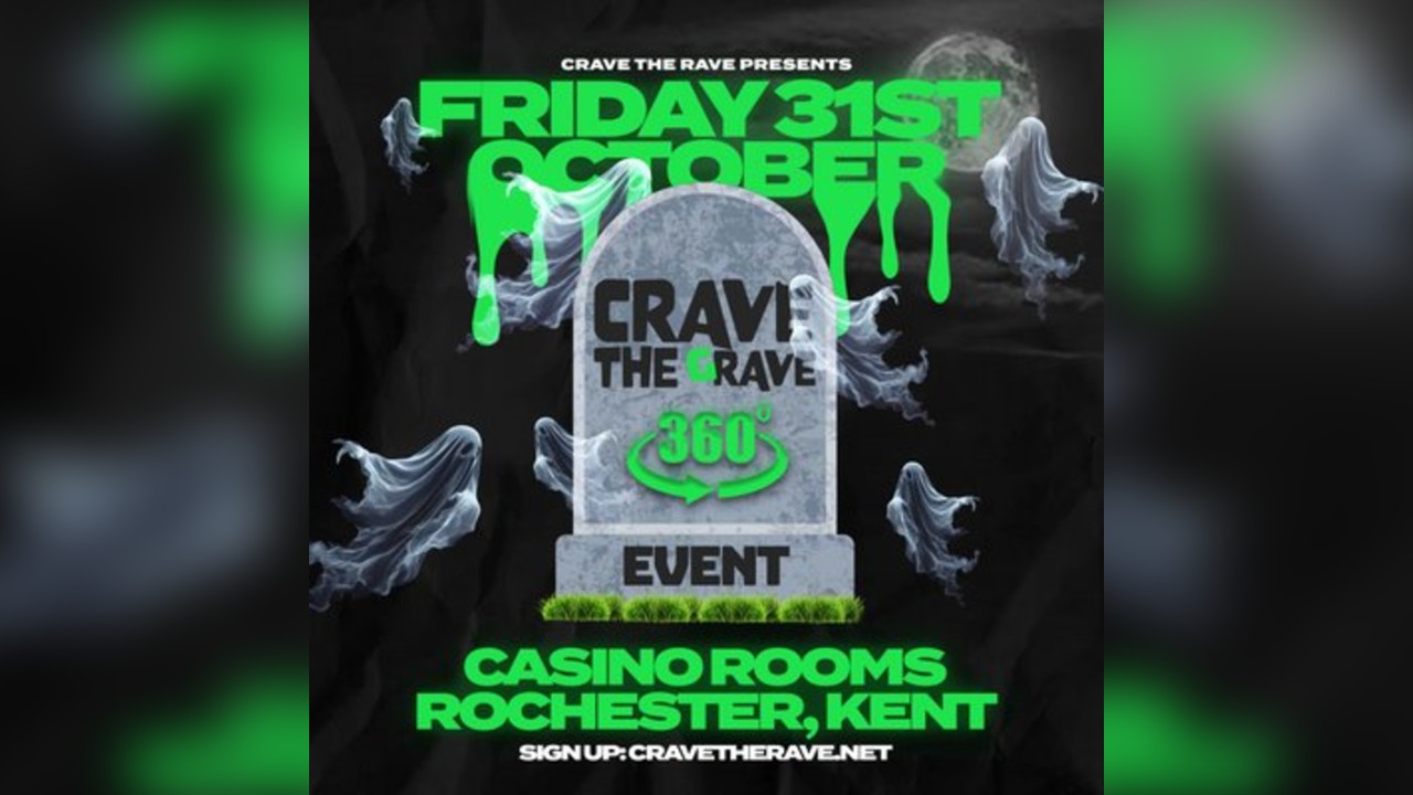 Crave The Rave presents Crave The Grave. 360 Style Event.