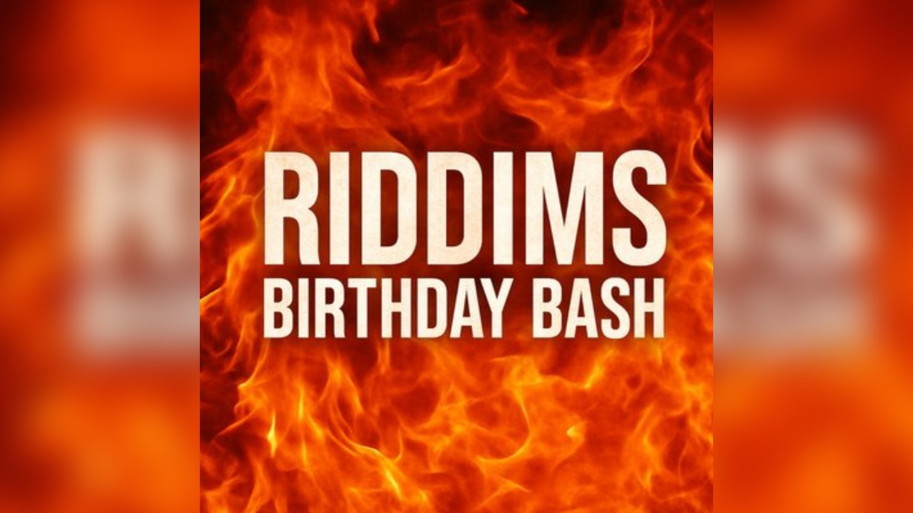 Riddims Birthday Bash