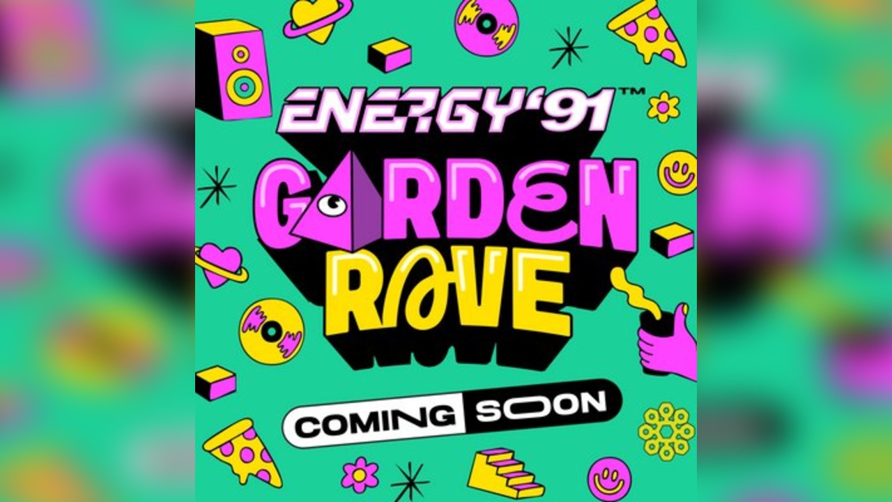 Energy 91 Garden Rave