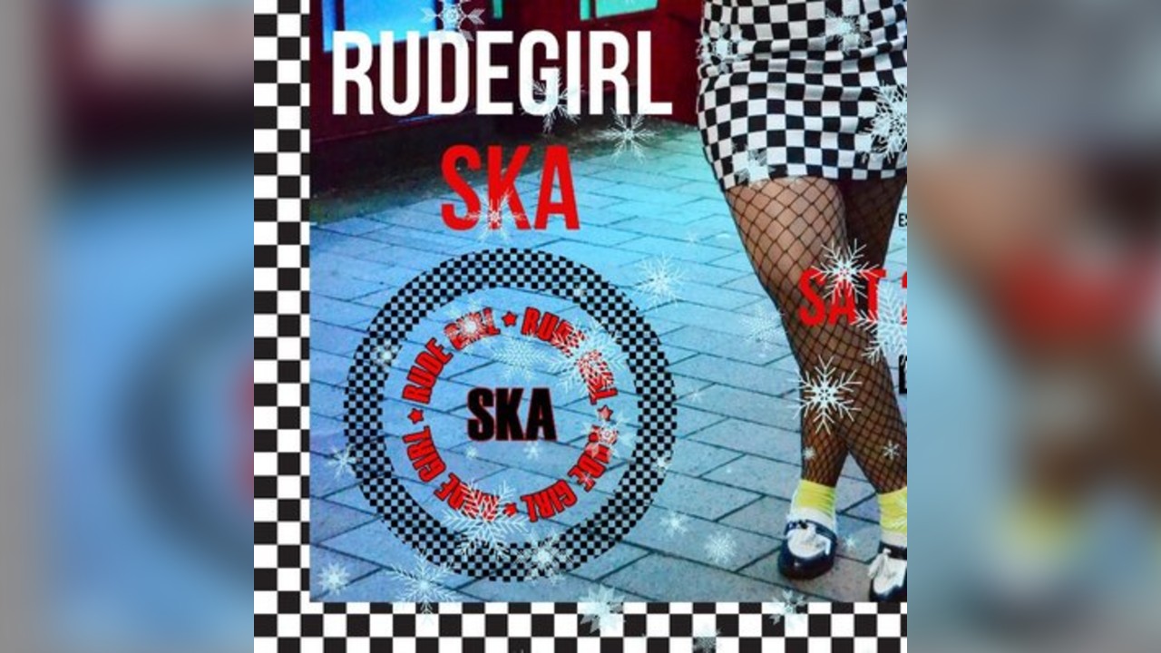 Rudegirl Ska - A passionate tribute to British Ska and Reggae