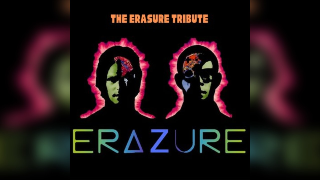 Erazure tribute to Erasure and Andy Bell
