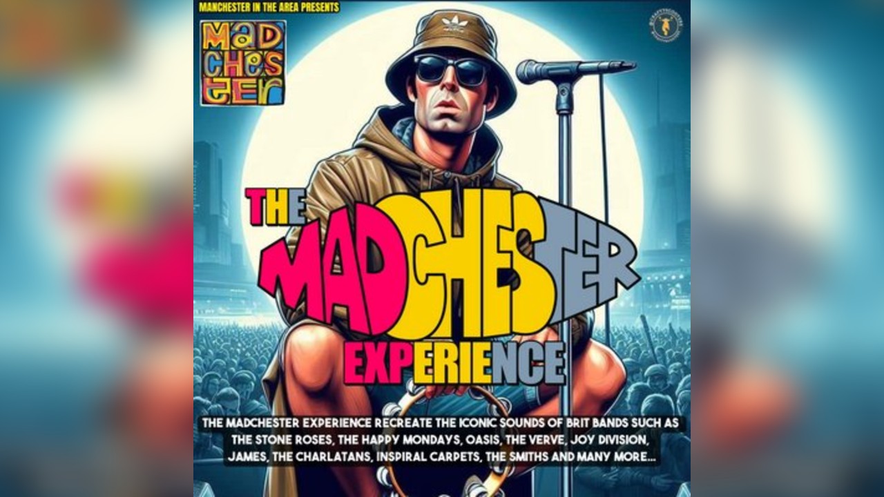 The Madchester Experience