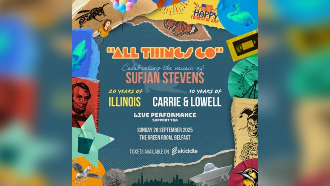 'All Things Go' - Celebrating The Music of Sufjan Stevens