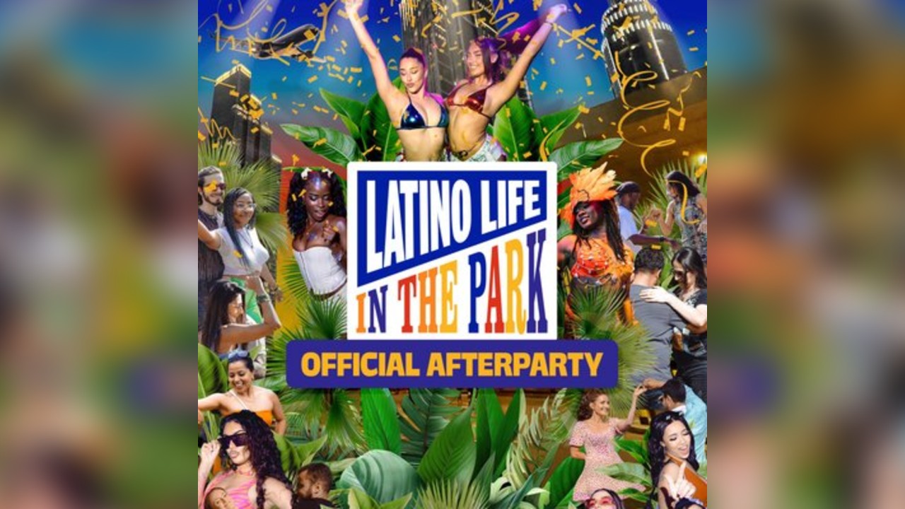 Latino Life in the Park Official After Party