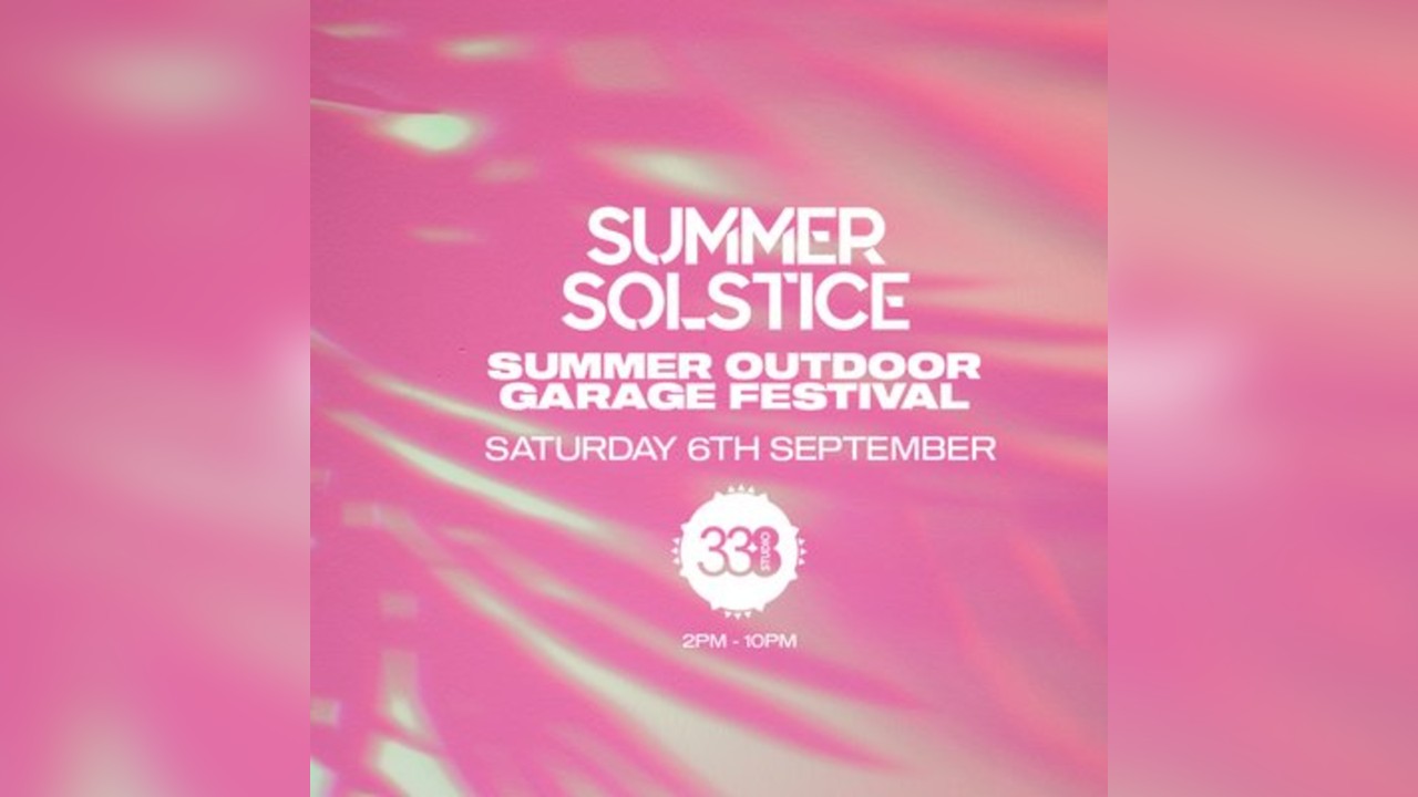 Summer Outdoor Garage Festival - Studio 338 London