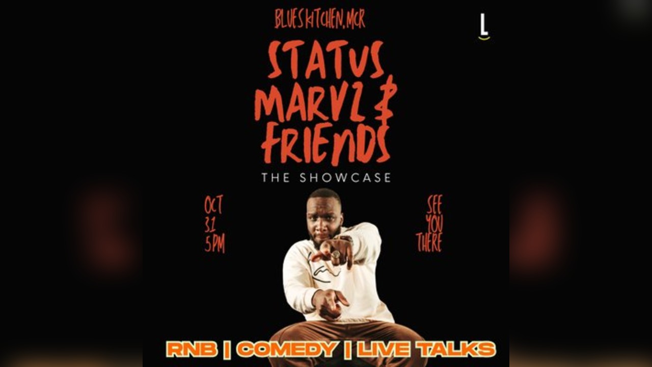 Status Marvz & Friends | The Showcase