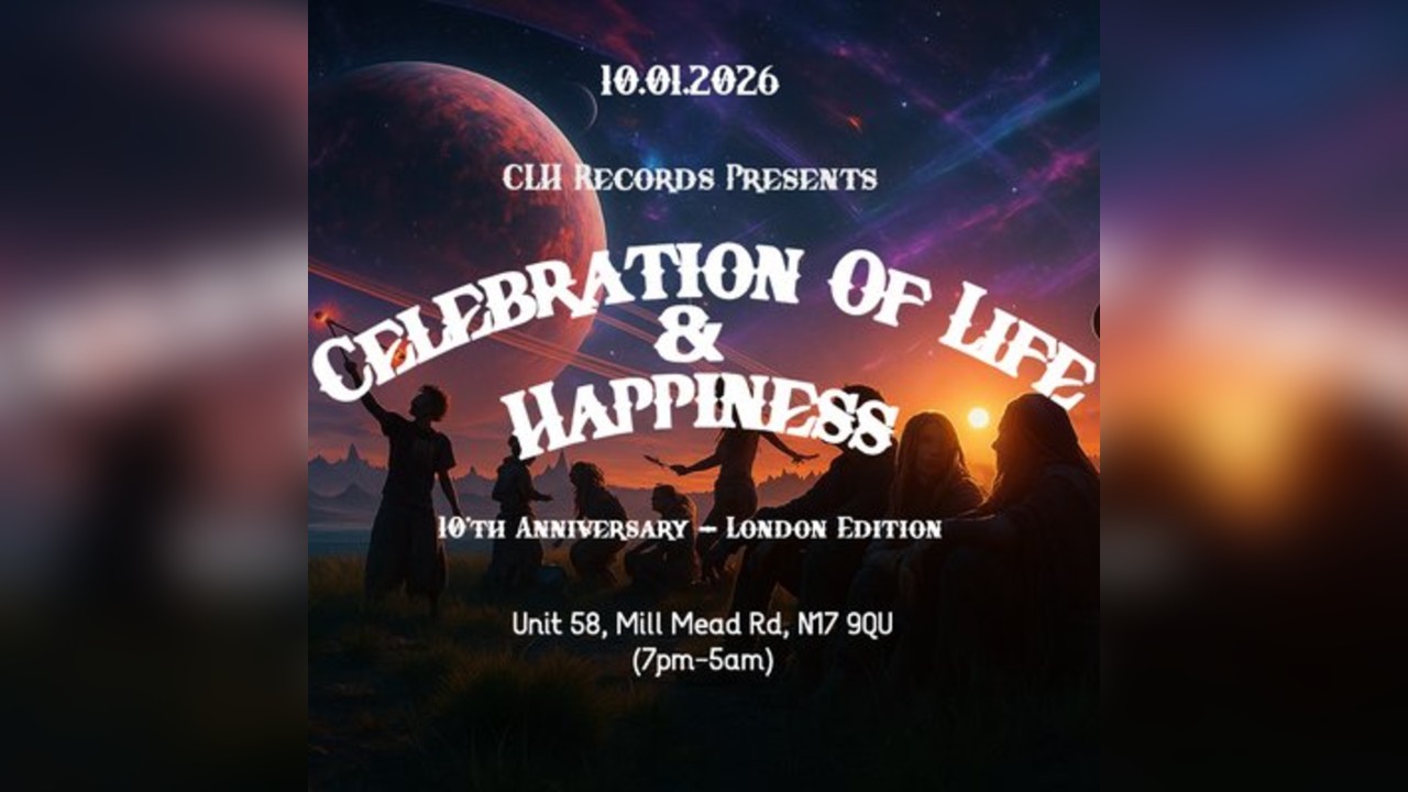 CLH Records presents 'Celebration Of Life & Happiness'