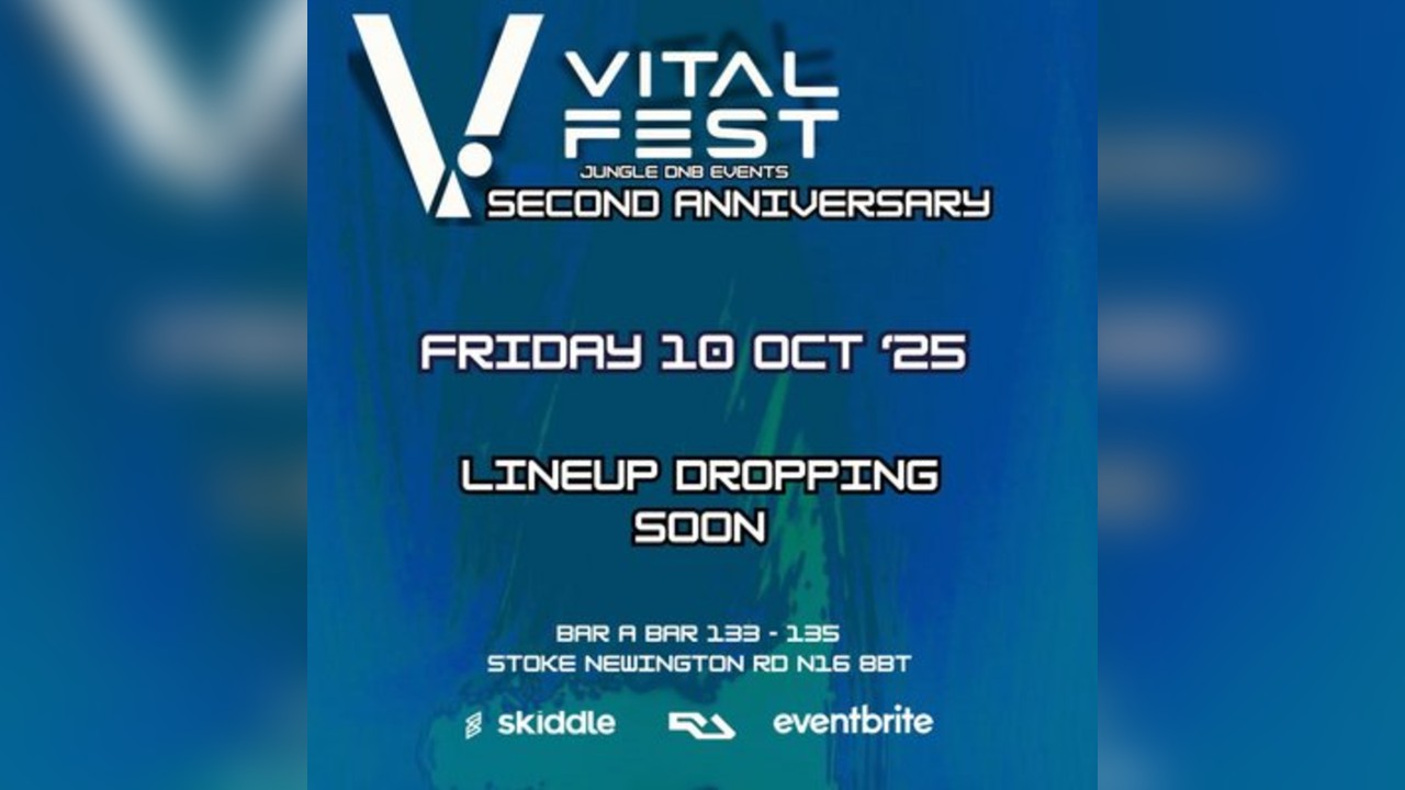 Vital Fest: Second Anniversary Party