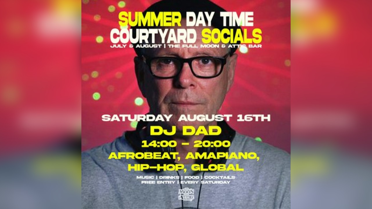 Courtyard Social w/ DJ Dad