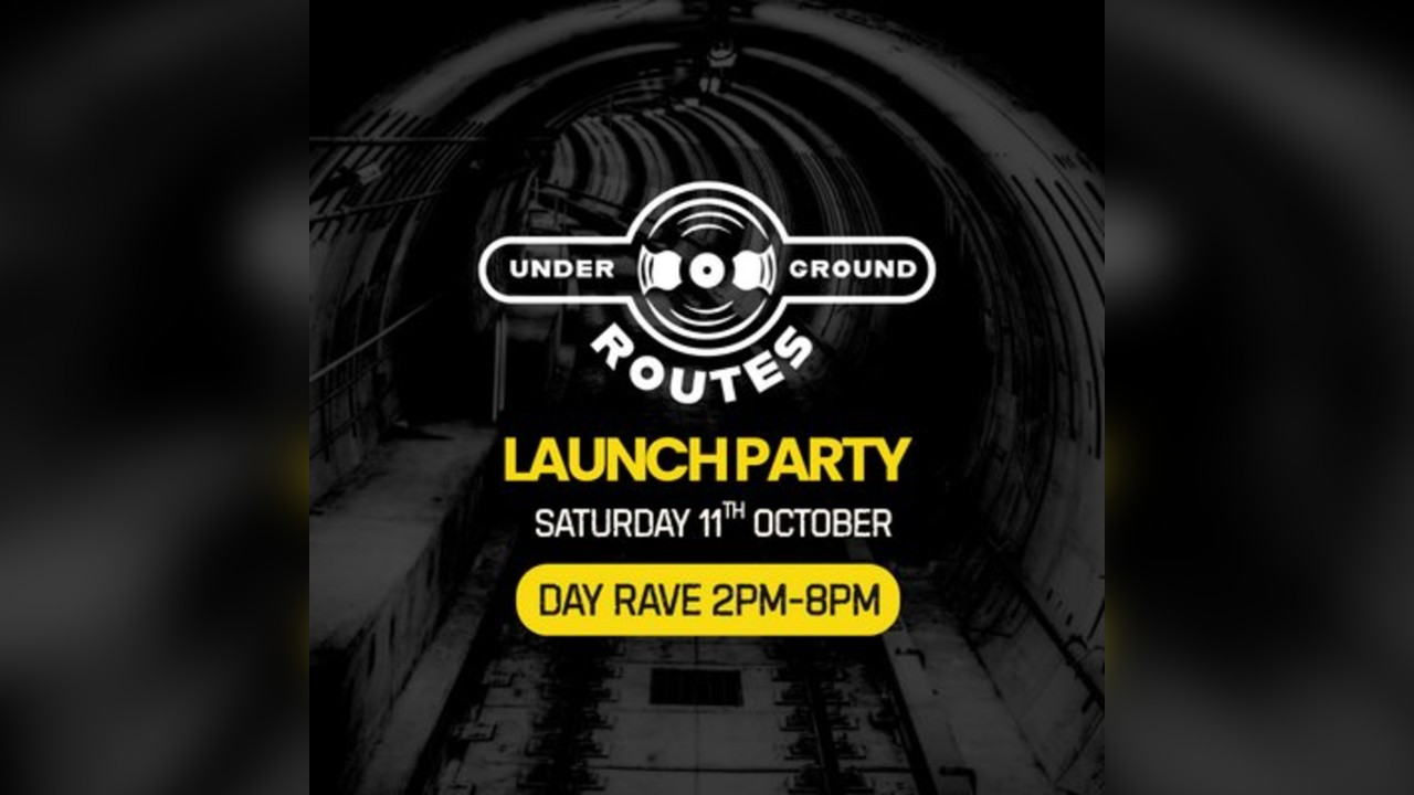 Underground Routes Launch Party