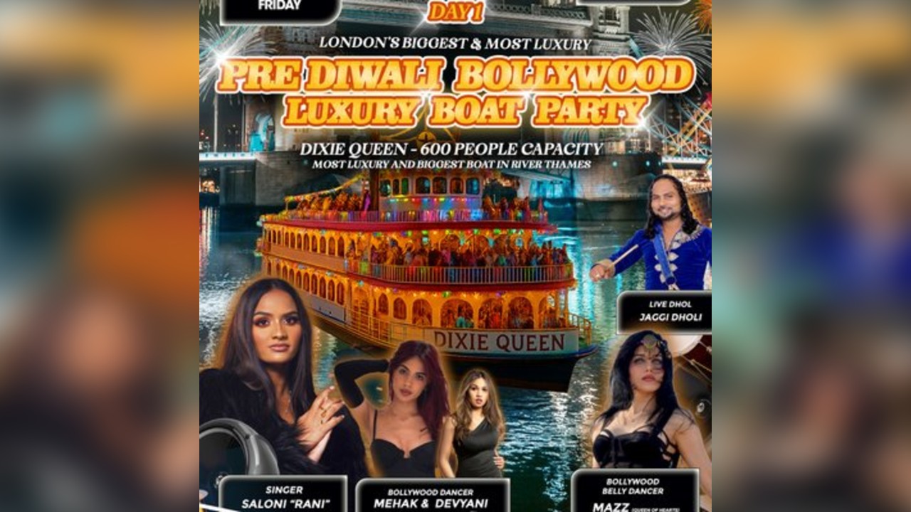 DAY 1 - LONDON's BIGGEST & LUXURY PRE-DIWALI BOLLYWOOD BOATPARTY