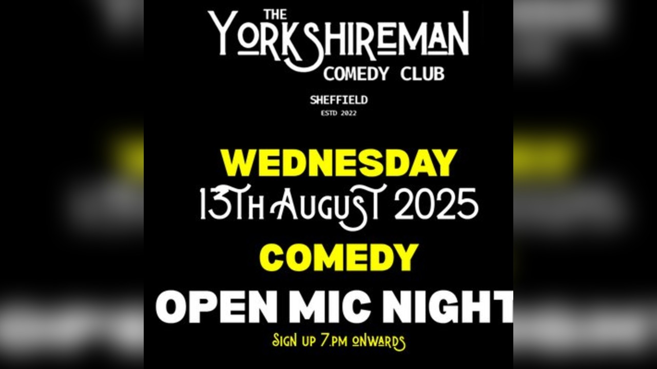 Yorkshireman Comedy Club Open Mic