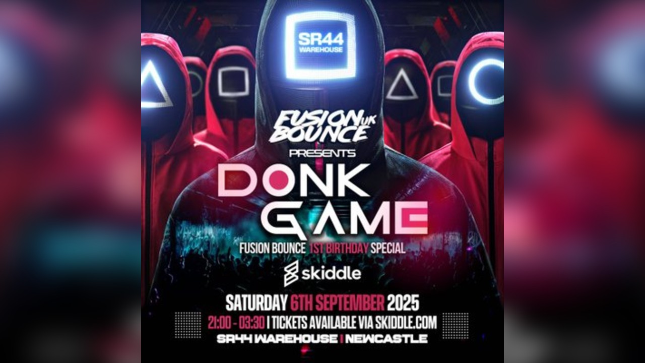 FusionBounce UK PRESENT DONK GAME 1ST BIRTHDAY SPECIAL
