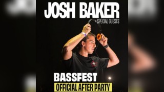 BassFest Sunday After Party ft JOSH BAKER