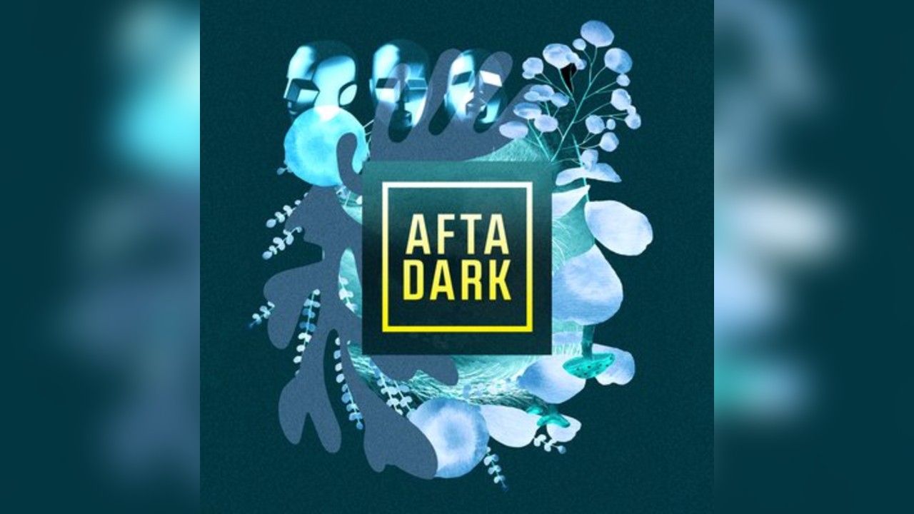 AFTA DARK x Substance (Official Afterparty) - Sat 2nd August
