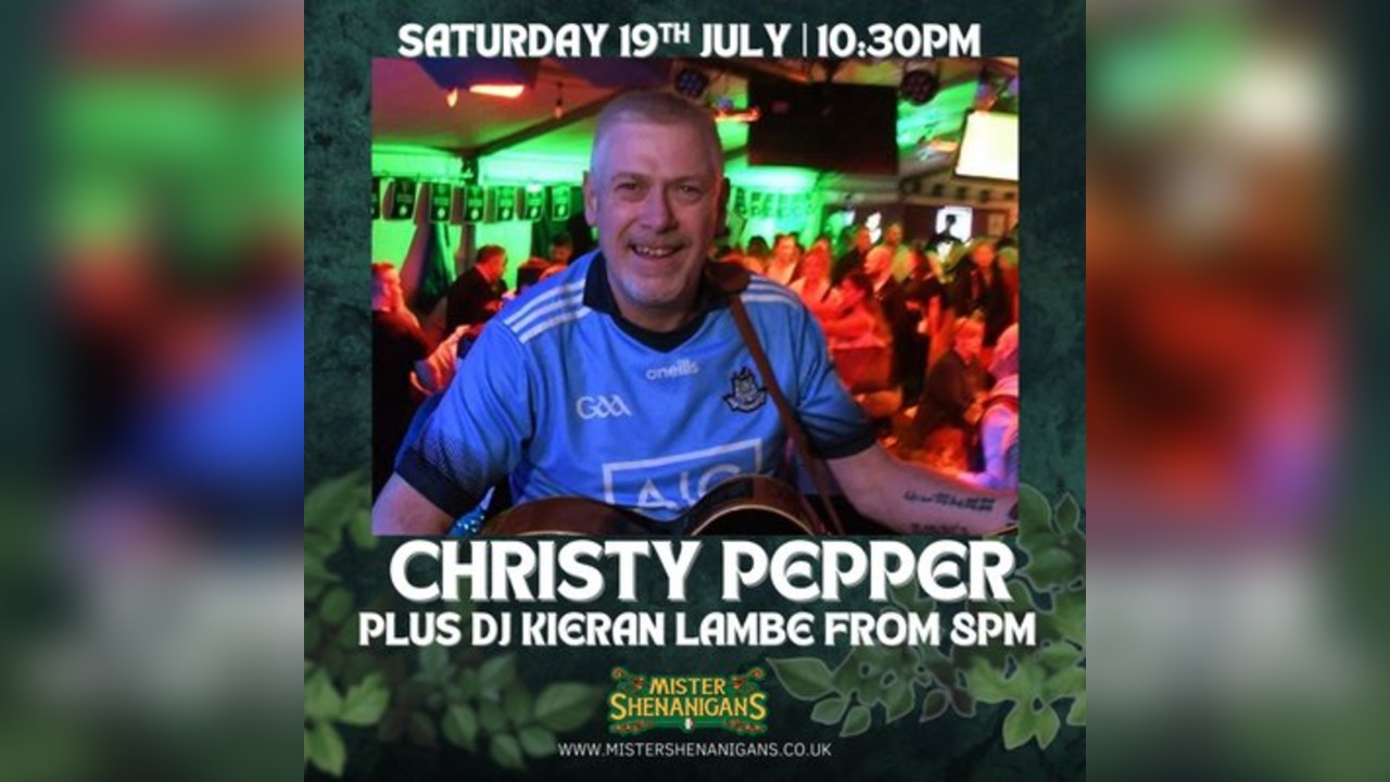 Mister Shenanigans With Christy Pepper Live
