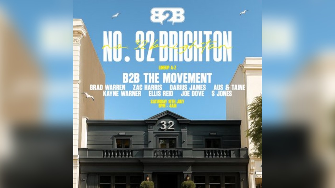 B2B The Movement - NO. 32 Brighton