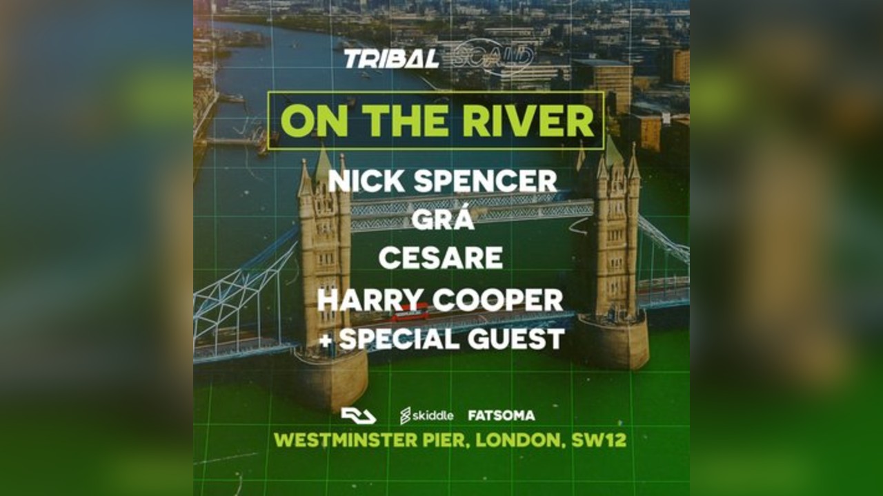Tribal & Scald present: On The River