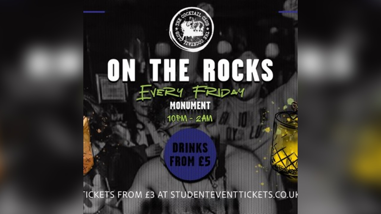 On The Rocks @ The Cocktail Club Monument - Every Friday