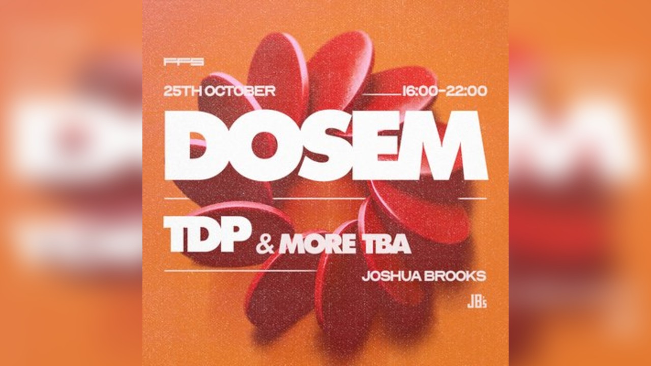 Dosem at Joshua Brooks