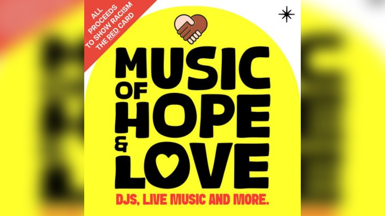 Music of Hope & Love - benefit show (Show Racism the Red Card)