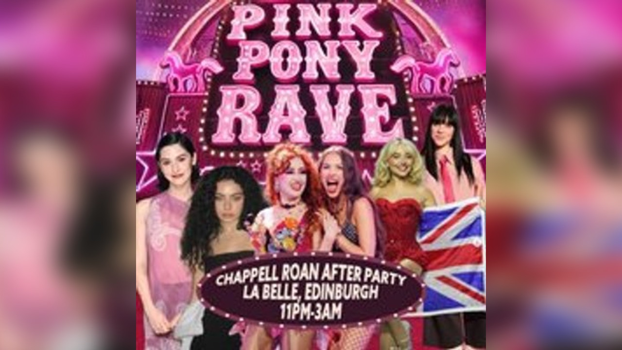 Pink Pony Rave: Chappell Roan After Party (Edinburgh) Night 2