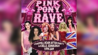 Pink Pony Rave: Chappell Roan After Party (Edinburgh) Night 2