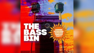 The Bass Bin: Summer Scorcher Terrace Party