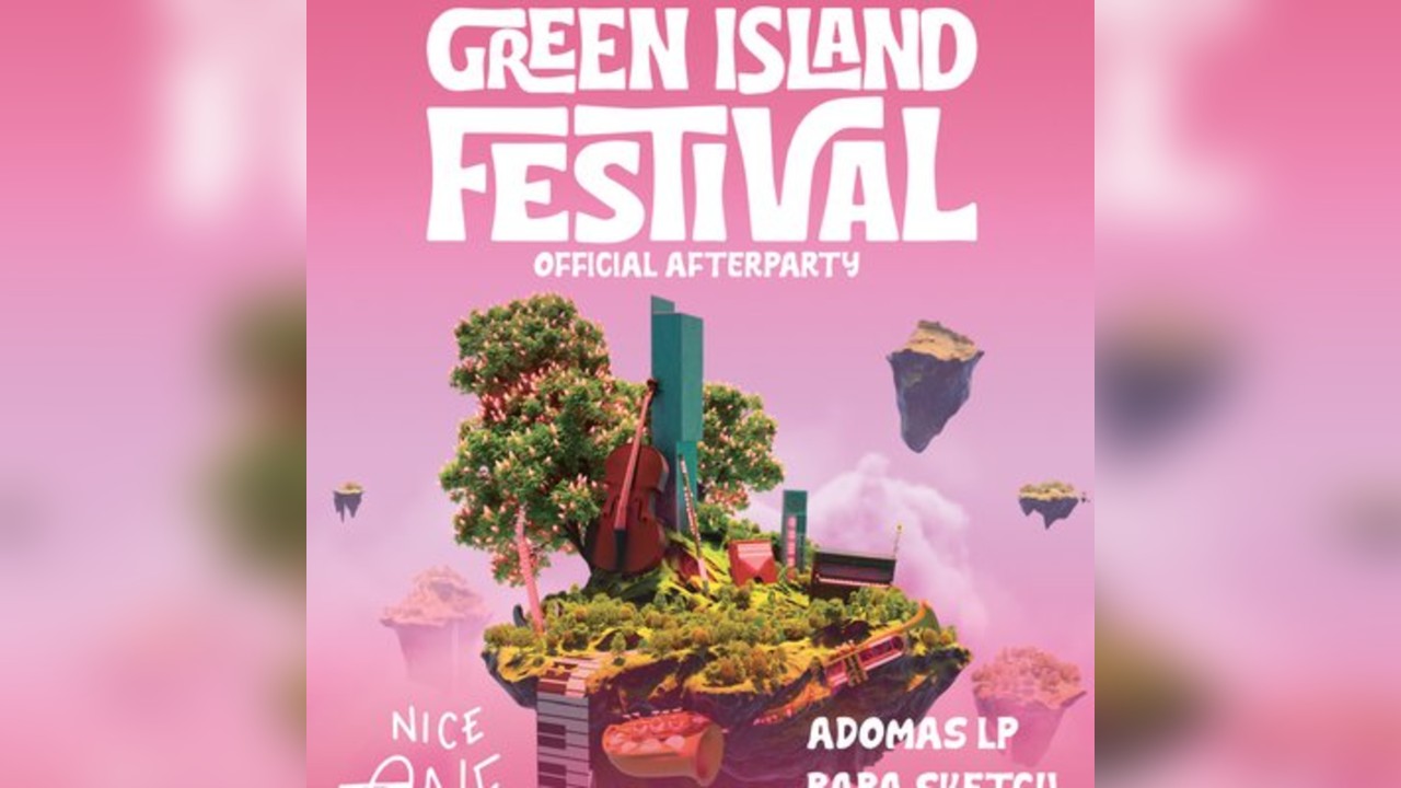 Green Island Festival x Nice1 - Official Afterparty