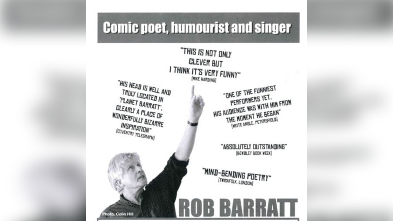Rob Barrett - Comic-Poet, Humourist & Singer