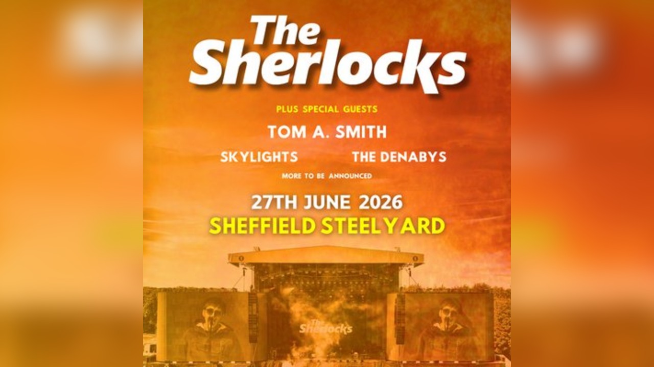 The Sherlocks @ Steelyard, Sheffield
