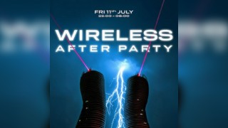 Egg LDN Pres: Wireless Afterparty