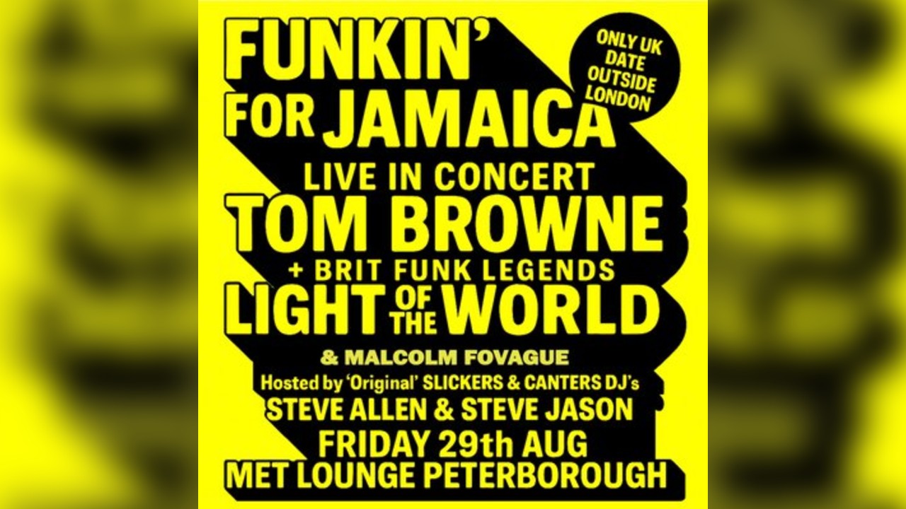 Tom Browne & Light of The World-45 years of Funkin for Jamaica