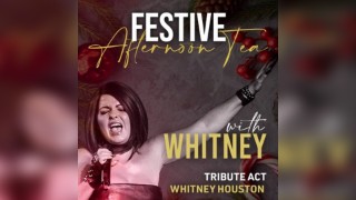 Festive Afternoon Tea with Whitney Houston