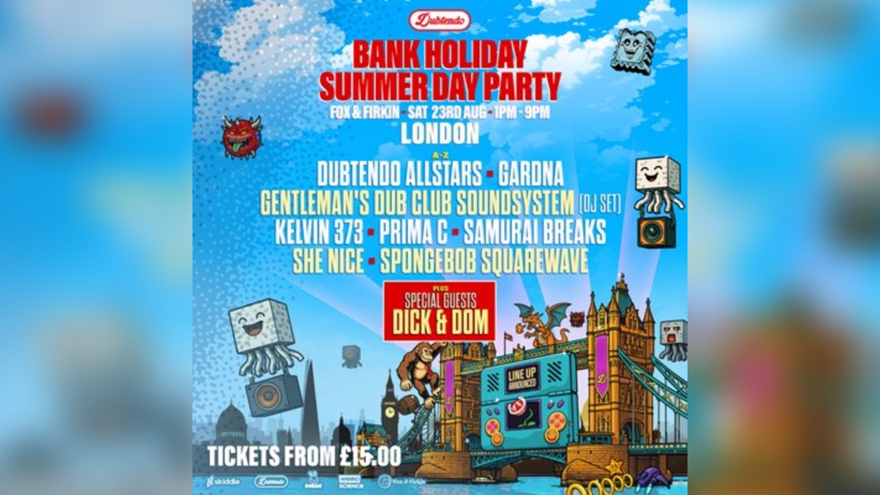 Dubtendo Day Party - London
