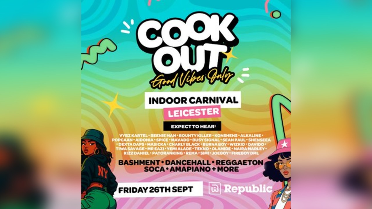 Cookout - Indoor Carnival - Leicester - Republic