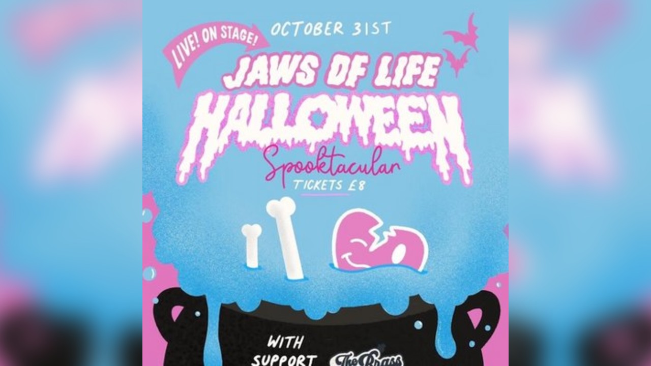 JAWS OF LIFE - HALLOWEEN SPOOKTACULAR @ Black Cat, Bridgend