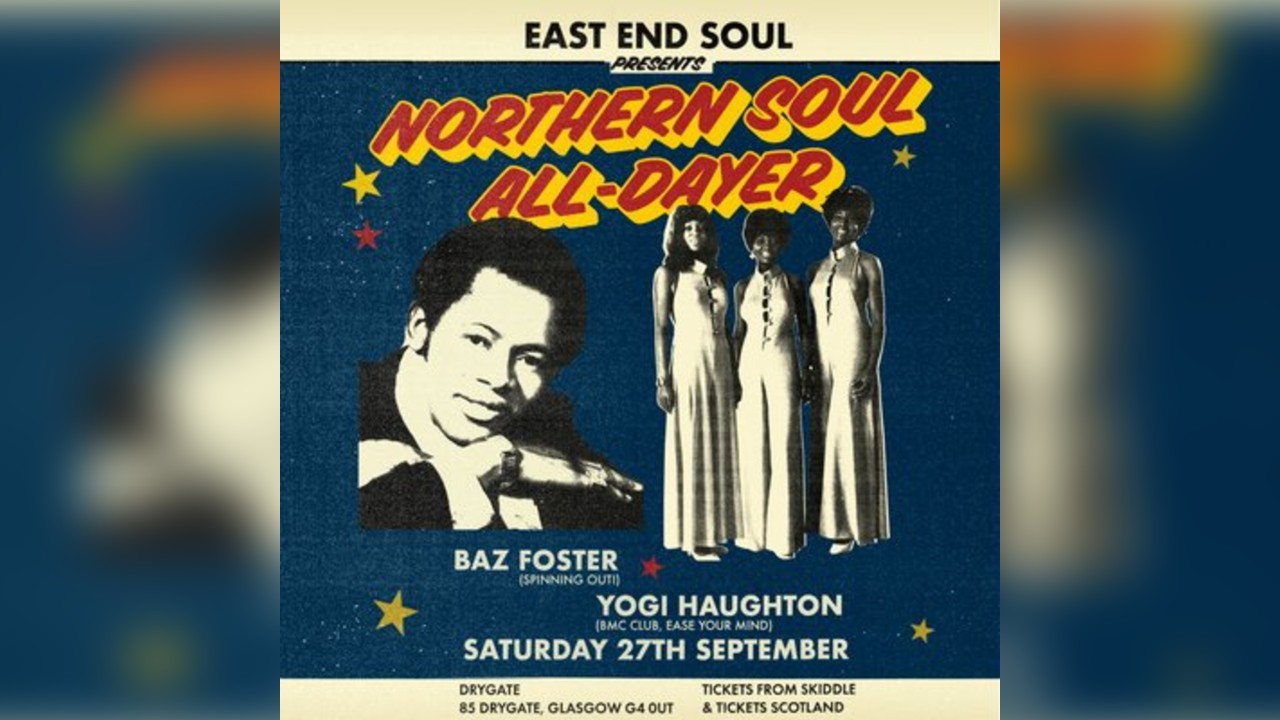 East End Soul |Northern Soul All-Dayer