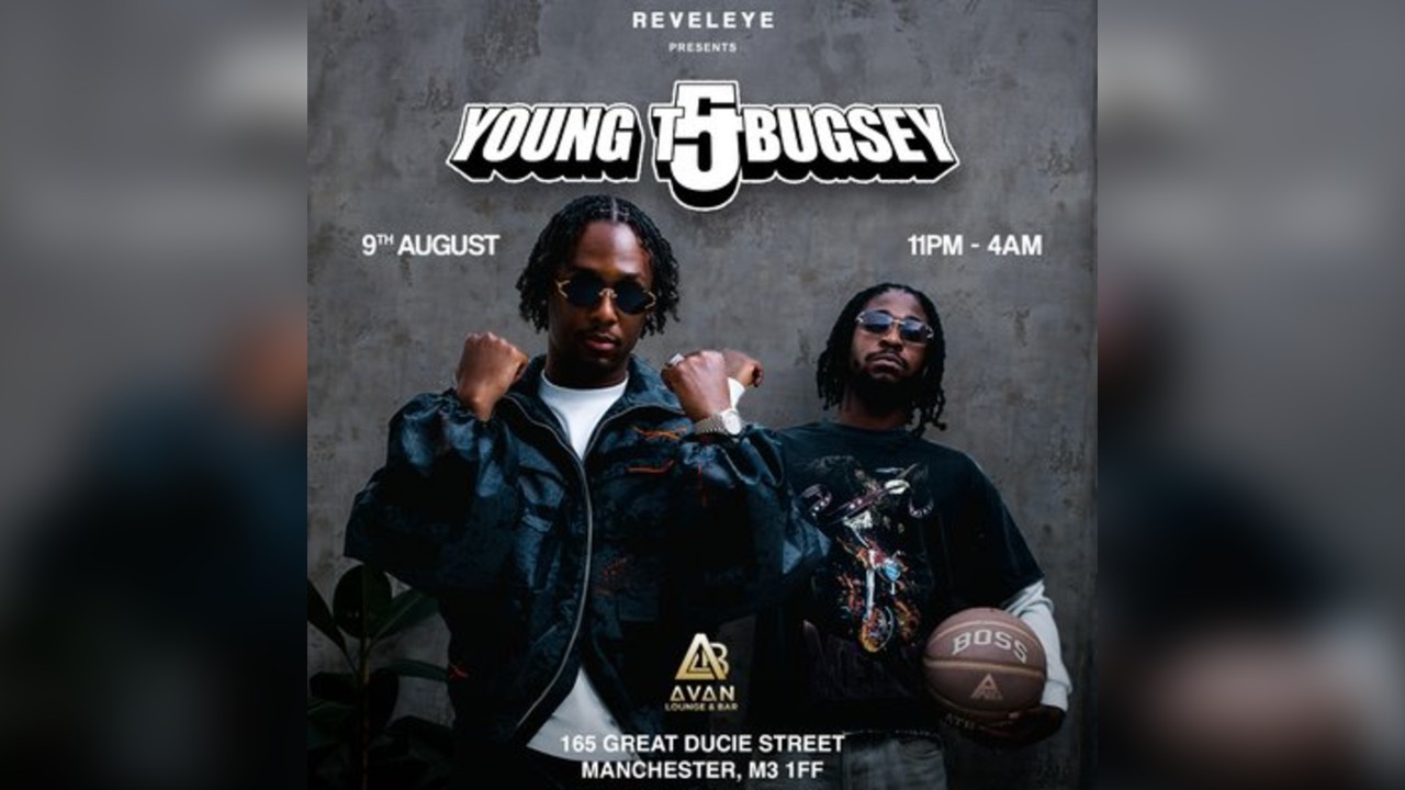 Young T & Bugsey - Manchester