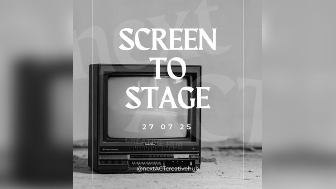 Next Act: Screen to Stage
