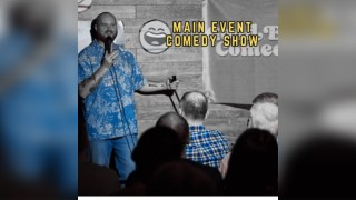 Main Event Comedy Show