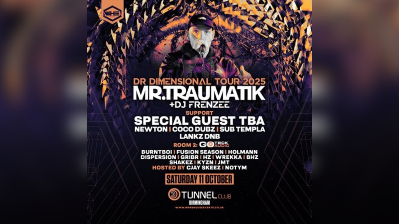 WHE Presents: Mr Traumatik & DJ Frenzee | Birmingham