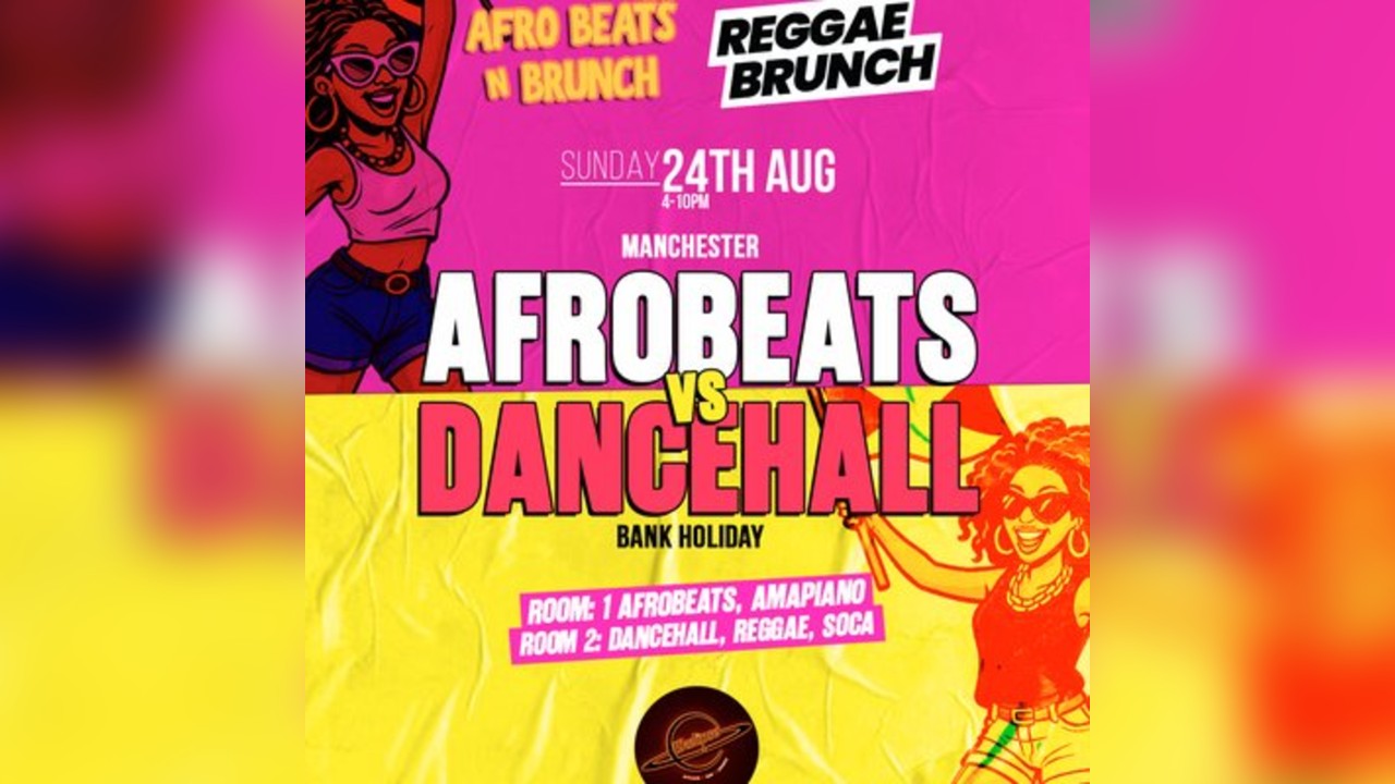 ABNB Manchester - Afrobeats vs Dancehall Bank Holiday Special