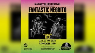 January Blues Festival: FANTASTIC NEGRITO