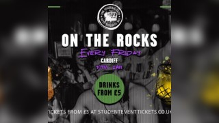 On The Rocks @ The Cocktail Club Cardiff - Every Friday