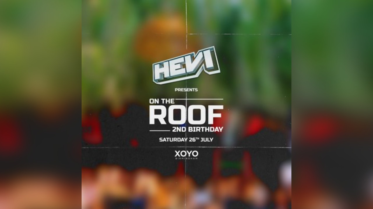 HEVI On The Roof Birthday Special